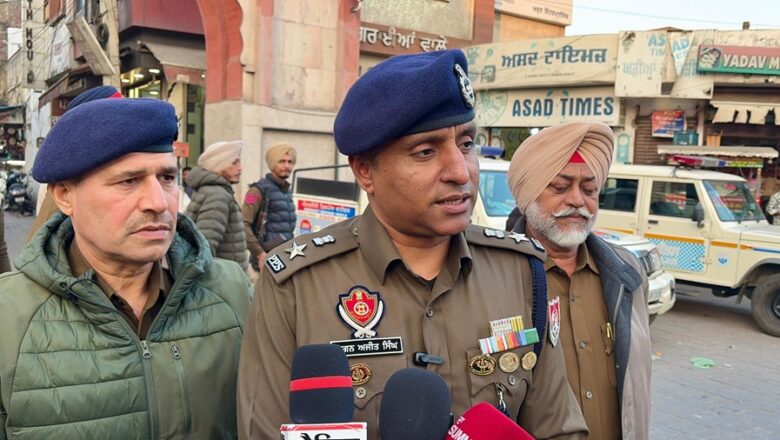 “ਅਪਰੇਸ਼ਨ ਪ੍ਰਹਾਰ” ਤਹਿਤ ਮਾਲੇਰਕੋਟਲਾ ਪੁਲਿਸ ਦੀ ਵੱਡੀ ਕਾਰਵਾਈ-ਐੱਸ.ਐੱਸ.ਪੀ. ਗਗਨ ਅਜੀਤ ਸਿੰਘ